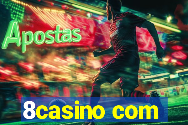 8casino com